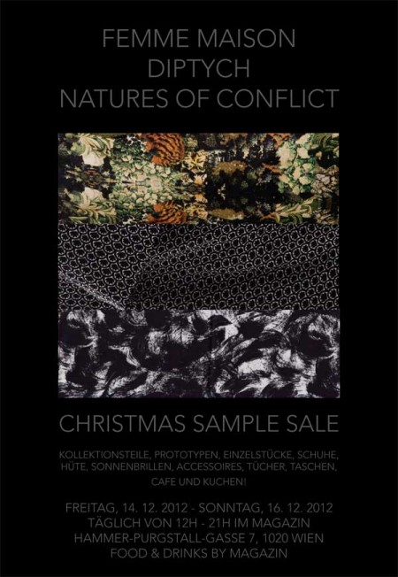 Sample Sale: Femme Maison, Diptych, Natures of Conflict 14.-16.12.2012
